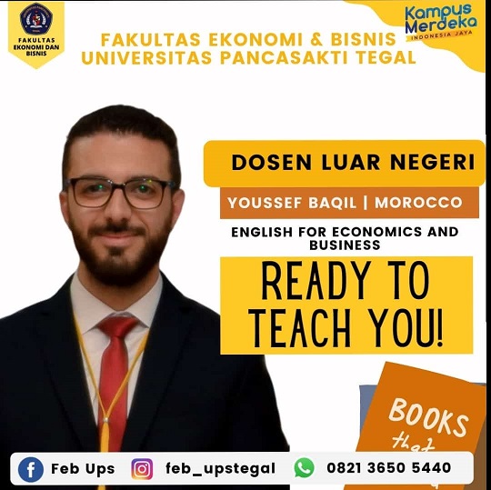 Dosen Luar Negeri Youssef Baqil (Morocco) English for Economics and Business Ready to Teach You!